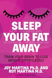 Sleep Your Fat Away