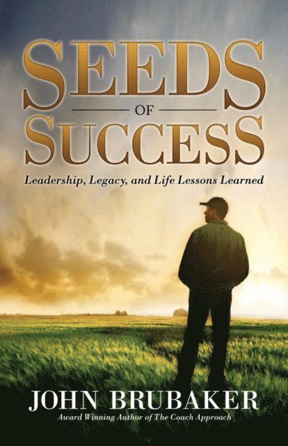 John Brubaker - Seeds of Success, E-bok