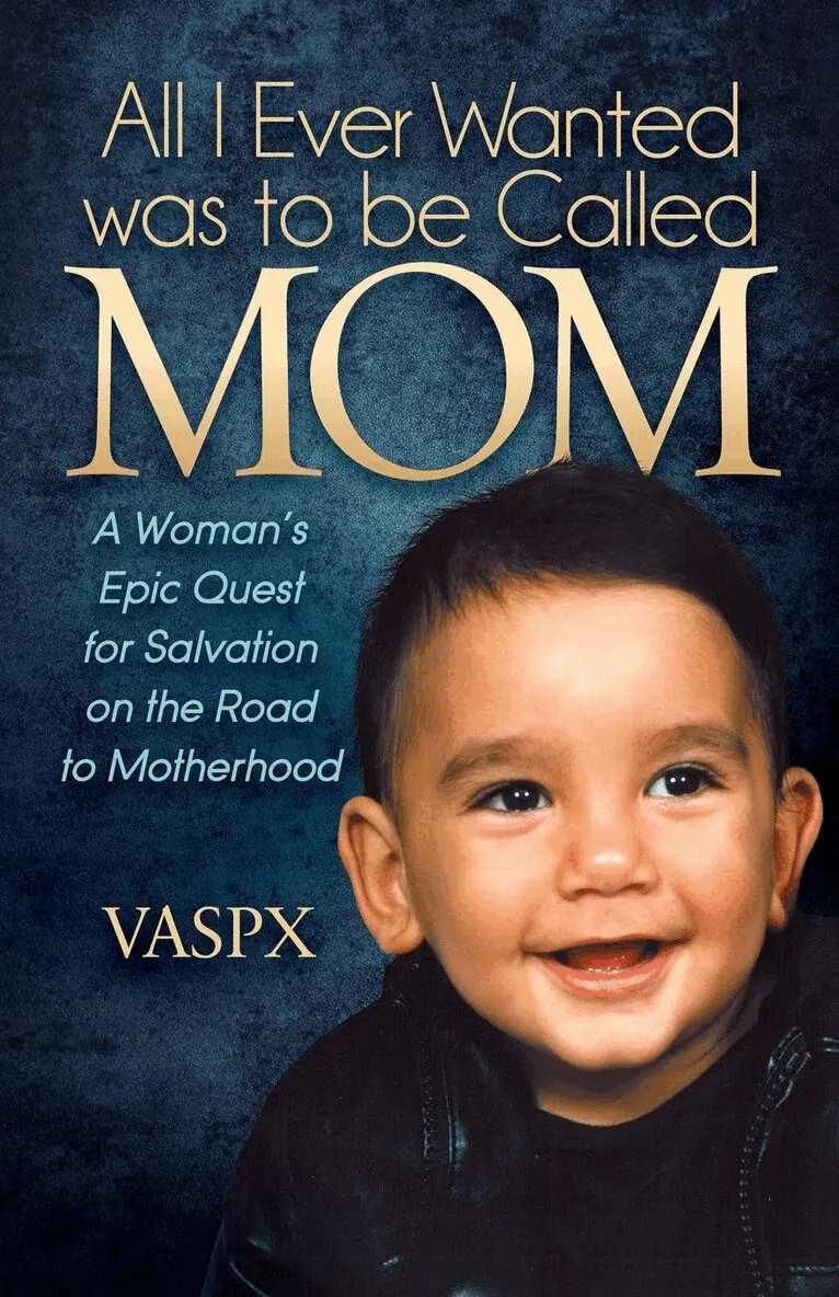 VASPX - All I Ever Wanted was to be Called MOM, Häftad. Tillgänglighet: Lägg i varukorg
