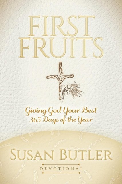Susan Butler - First Fruits, E-bok