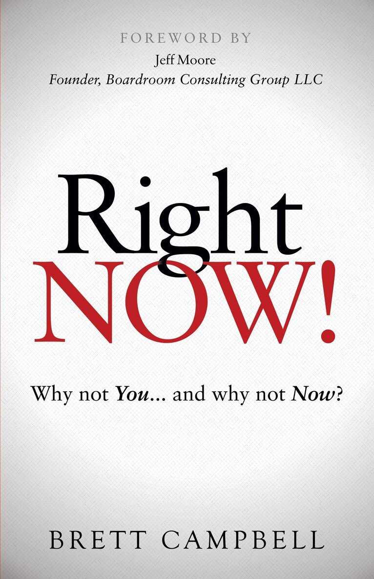 Brett Campbell - Right Now!, Häftad. Tillgänglighet: Lägg i varukorg