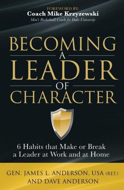 Dave Anderson, James L. Anderson - Becoming a Leader of Character, E-bok. Tillgänglighet: Lägg i varukorg
