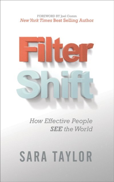 Joel Comm, Sara Taylor - Filter Shift, E-bok