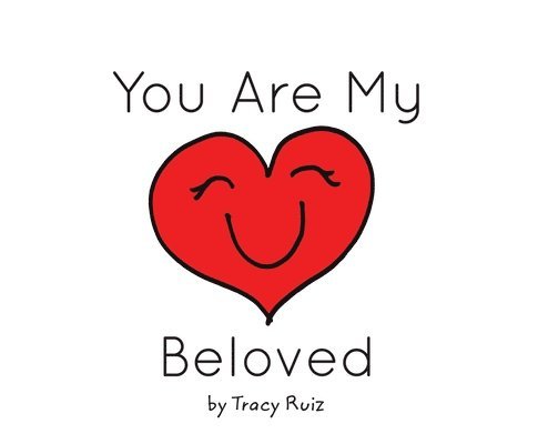 Tracy Ruiz - You Are My Beloved, Inbunden