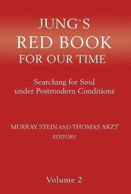 Murray Stein, Thomas Arzt - Jung`s Red Book For Our Time, Inbunden