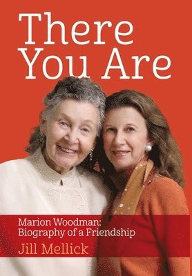 Jill Mellick - There You Are, Inbunden