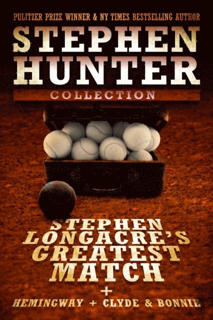 Stephen Hunter - Stephen Longacre's Greatest Match, E-bok