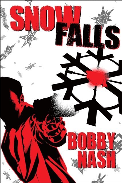 Bobby Nash - Snow Falls, E-bok