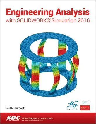 Paul Kurowski - Engineering Analysis with SOLIDWORKS Simulation 2016, Häftad. Tillgänglighet: Lägg i varukorg