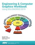 Engineering & Computer Graphics Workbook Using SOLIDWORKS 2019