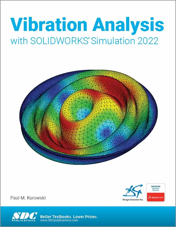 Paul Kurowski - Vibration Analysis with SOLIDWORKS Simulation 2022, Häftad. Tillgänglighet: Lägg i varukorg