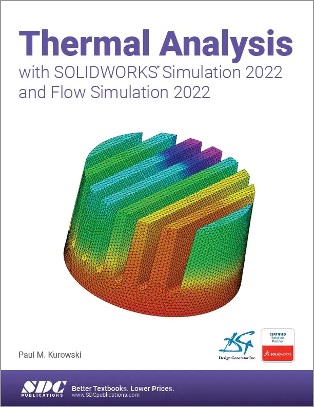 Paul Kurowski - Thermal Analysis with SOLIDWORKS Simulation 2022 and Flow Simulation 2022, Häftad. Tillgänglighet: Lägg i varukorg