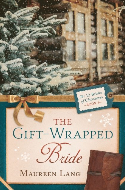 Maureen Lang - Gift-Wrapped Bride, E-bok