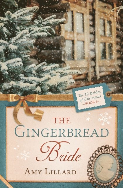 Amy Lillard - Gingerbread Bride, E-bok