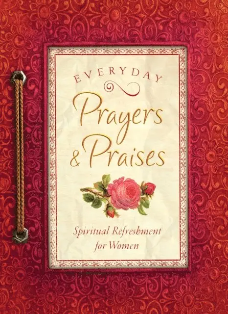 Vicki J. Kuyper, Rachel Quillin - Everyday Prayers and Praises, E-bok. Tillgänglighet: Lägg i varukorg