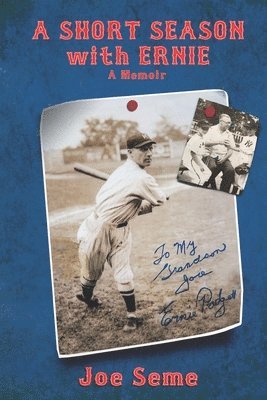 Joe Seme - Short Season with Ernie, Häftad