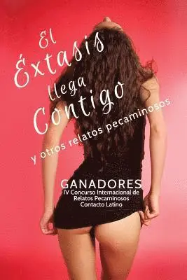 Rocio Uchofen, Jose Luis Marrero - El éxtasis llega contigo y otros relatos pecaminosos, Häftad. Tillgänglighet: Lägg i varukorg