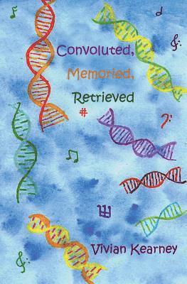 Vivian Kearney - Convoluted, Memoried, Retrieved, Häftad