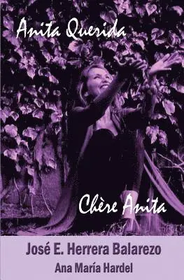 Ana Maria Hardel, Jose E. Herrera Balarezo - Chère Anita / Anita Querida, Häftad. Tillgänglighet: Lägg i varukorg
