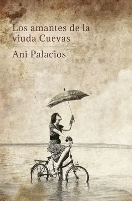 Ani Palacios - Los amantes de la viuda Cuevas, Häftad. Tillgänglighet: Lägg i varukorg
