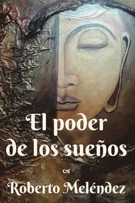 Roberto Meléndez - El poder de los sueños, Häftad. Tillgänglighet: Lägg i varukorg