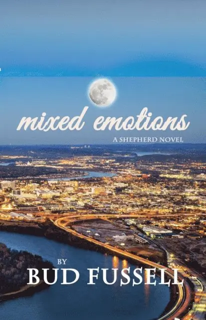 Bud Fussell - Mixed Emotions, E-bok. Tillgänglighet: Lägg i varukorg