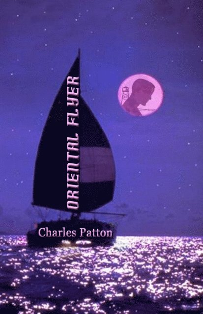 Charles Patton - Oriental Flyer, E-bok