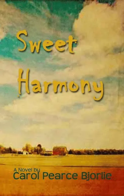 Carol Pearce Bjorlie - Sweet Harmony, E-bok. Tillgänglighet: Lägg i varukorg