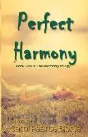 Carol Pearce Bjorlie - Perfect Harmony, Häftad. Tillgänglighet: Lägg i varukorg