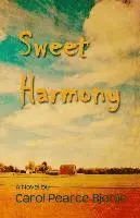 Carol Pearce Bjorlie - Sweet Harmony, Häftad. Tillgänglighet: Lägg i varukorg