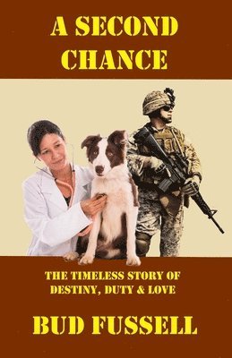 Bud Fussell - A Second Chance, Häftad
