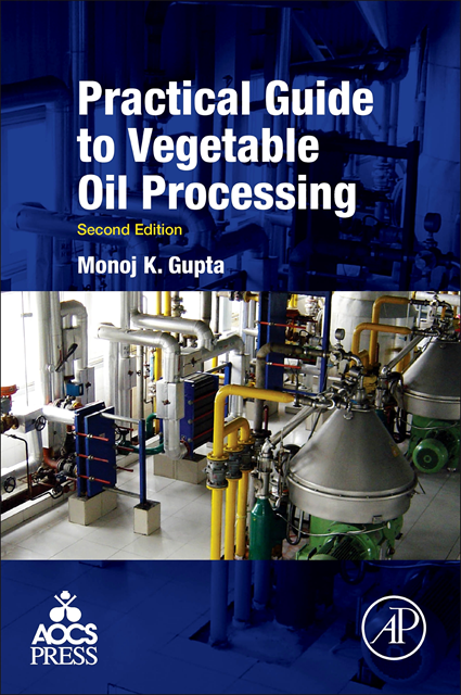 Monoj Gupta - Practical Guide to Vegetable Oil Processing, E-bok