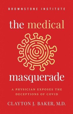 Clayton Baker - Medical Masquerade, Häftad