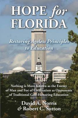 Robert C Sutton, David A Norris - Hope for Florida, Häftad