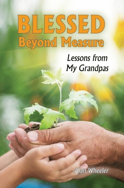 Alan Wheeler - Blessed Beyond Measure, E-bok. Tillgänglighet: Lägg i varukorg