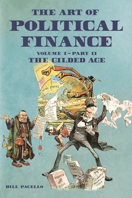 Bill Pacello - Art of Political Finance, Häftad
