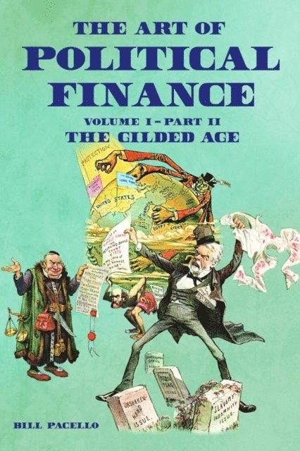 Bill Pacello - Art of Political Finance, E-bok