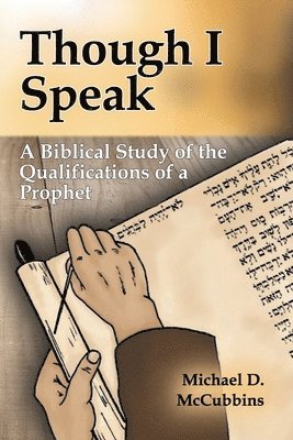 Michael D McCubbins - Though I Speak, Häftad