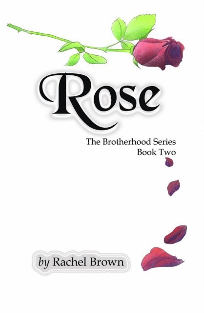 Rachel Brown - Rose, E-bok