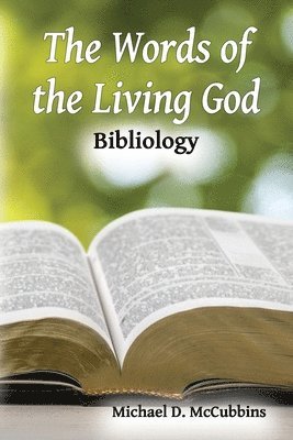 Michael D McCubbins - Words of the Living God, Häftad