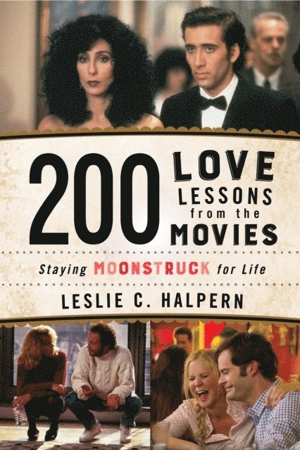 Leslie C. Halpern - 200 Love Lessons from the Movies, E-bok. Tillgänglighet: Lägg i varukorg