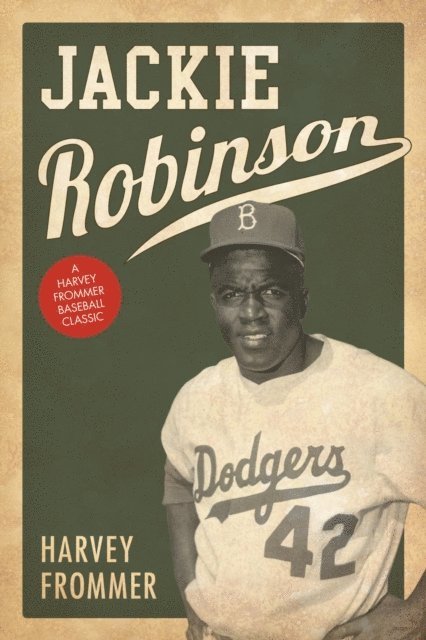 Harvey Frommer - Jackie Robinson, E-bok