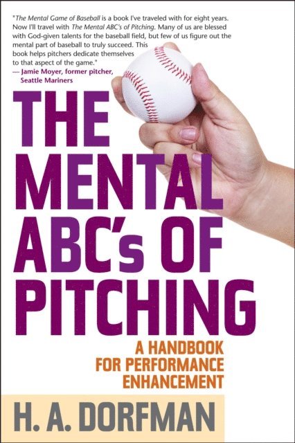 H.A. Dorfman - Mental ABCs of Pitching, E-bok. Tillgänglighet: Lägg i varukorg