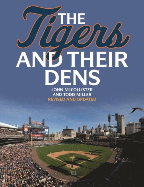Todd Miller, John McCollister - Tigers and Their Dens, E-bok