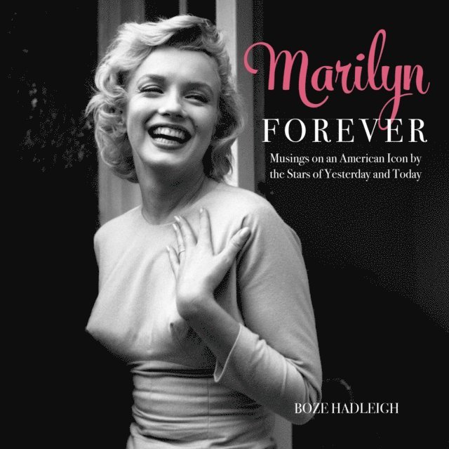 Boze Hadleigh - Marilyn Forever, E-bok