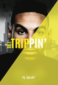 Trippin' Book 1