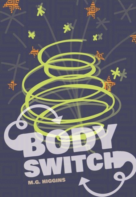M.G. Higgins M.G. - Body Switch, E-bok. Tillgänglighet: Lägg i varukorg
