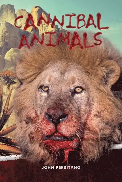 Perritano John Perritano - Cannibal Animals, E-bok. Tillgänglighet: Lägg i varukorg