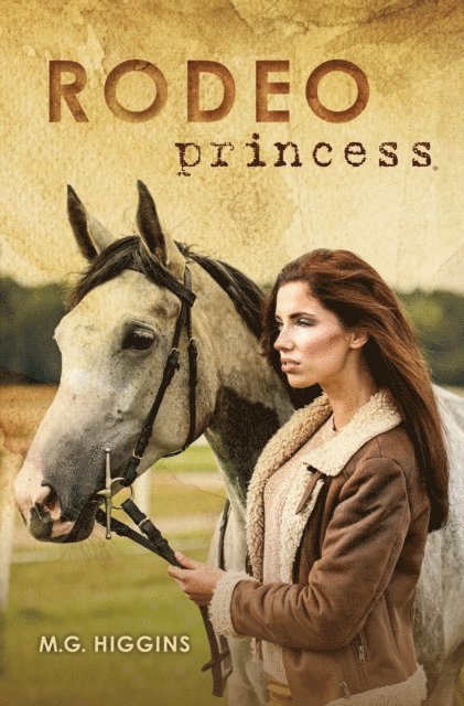 M.G. Higgins M.G. - Rodeo Princess, E-bok. Tillgänglighet: Lägg i varukorg