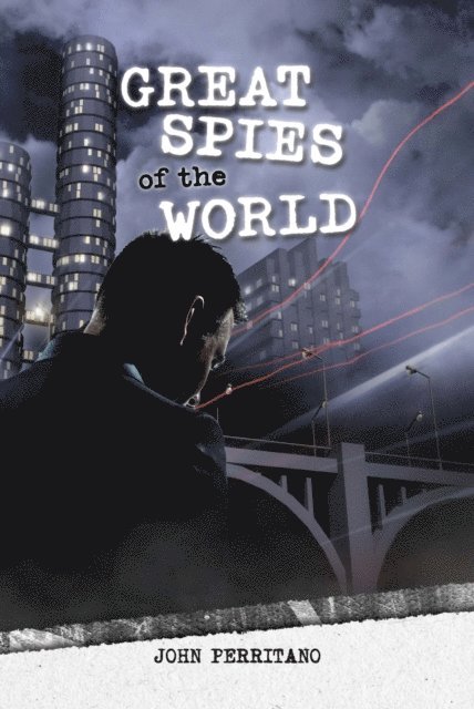 John Perritano John - Great Spies of the World, E-bok. Tillgänglighet: Lägg i varukorg